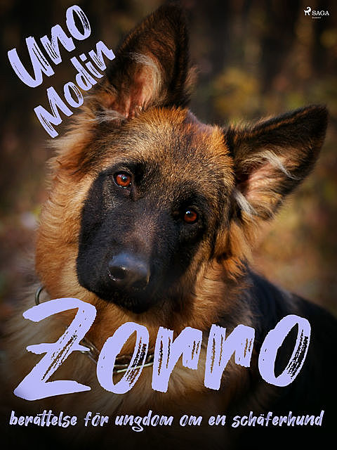 Zorro : berättelse för ungdom om en schäferhund, Uno Modin