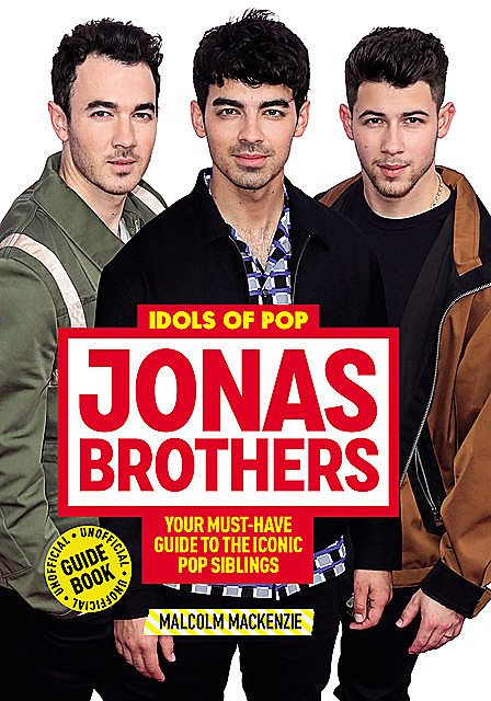 Idols of Pop: Jonas Brothers, Malcolm Mackenzie