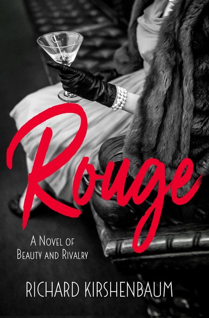 Rouge, Richard Kirshenbaum