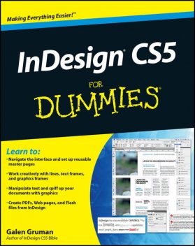 InDesign CS5 For Dummies, Galen Gruman