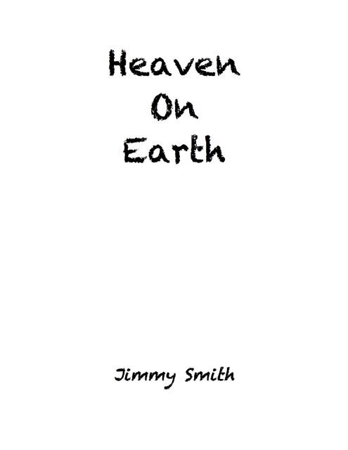 Heaven On Earth, Jimmy Smith