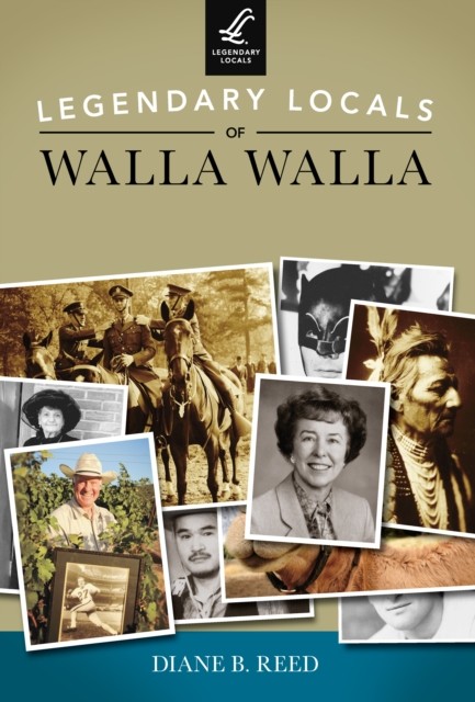 Legendary Locals of Walla Walla, Diane Reed