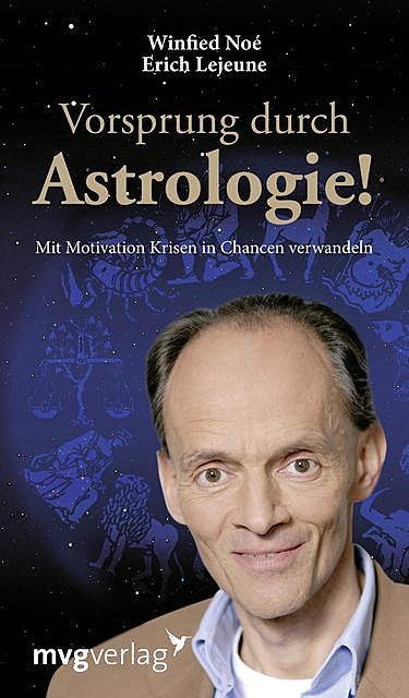 Vorsprung durch Astrologie, Winfried Noé