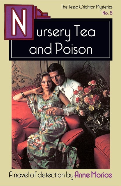 Nursery Tea and Poison, Anne Morice