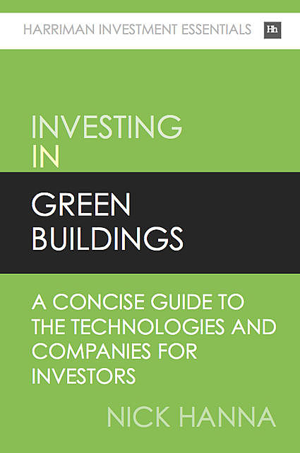 Investing In Green Buildings, Nick Hanna