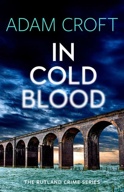 In Cold Blood, Adam Croft