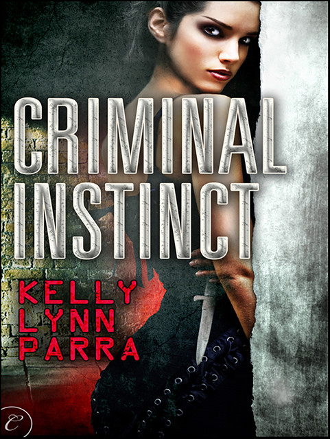 Criminal Instinct, Kelly Lynn Parra