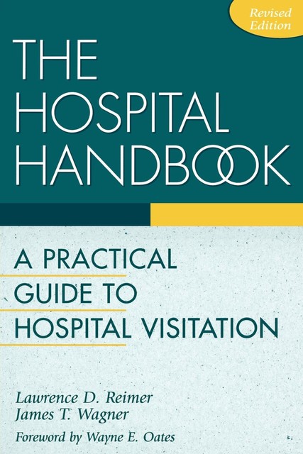 The Hospital Handbook, James Wagner