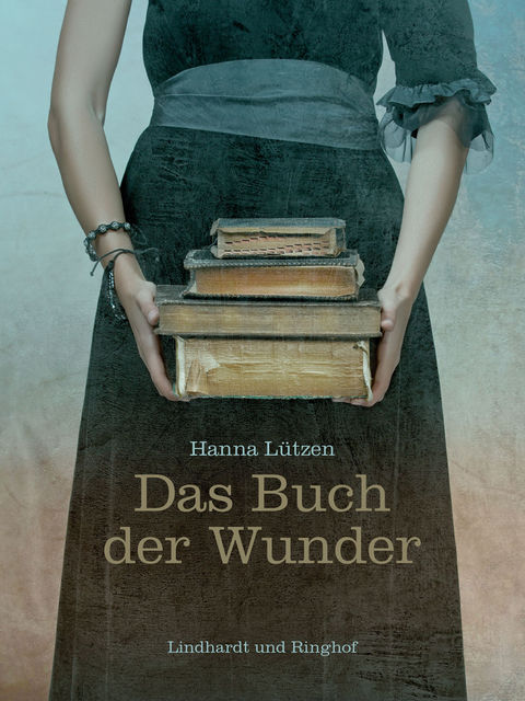 Das Buch der Wunder, Hanna Lützen