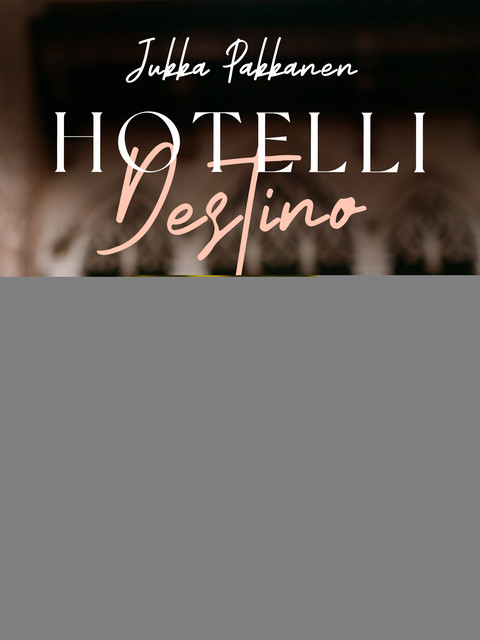 Hotelli Destino, Jukka Pakkanen