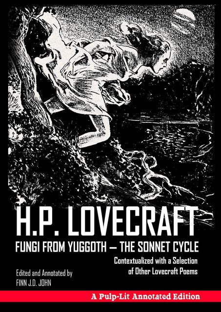 Fungi from Yuggoth – The Sonnet Cycle, H. P lovecraft, Finn J.D. John