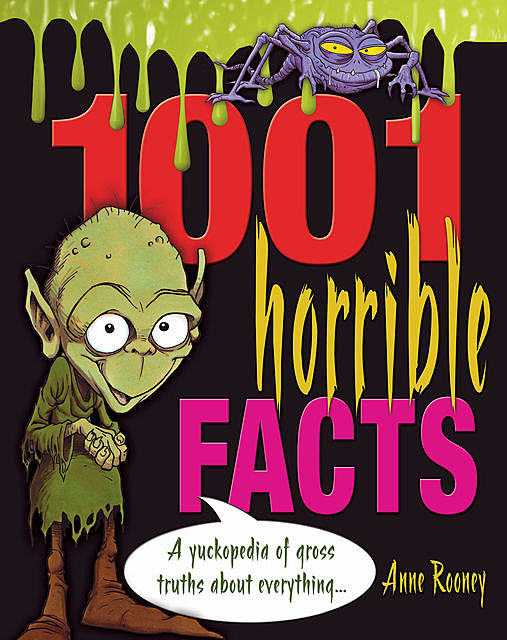 1001 Horrible Facts, Anne Rooney