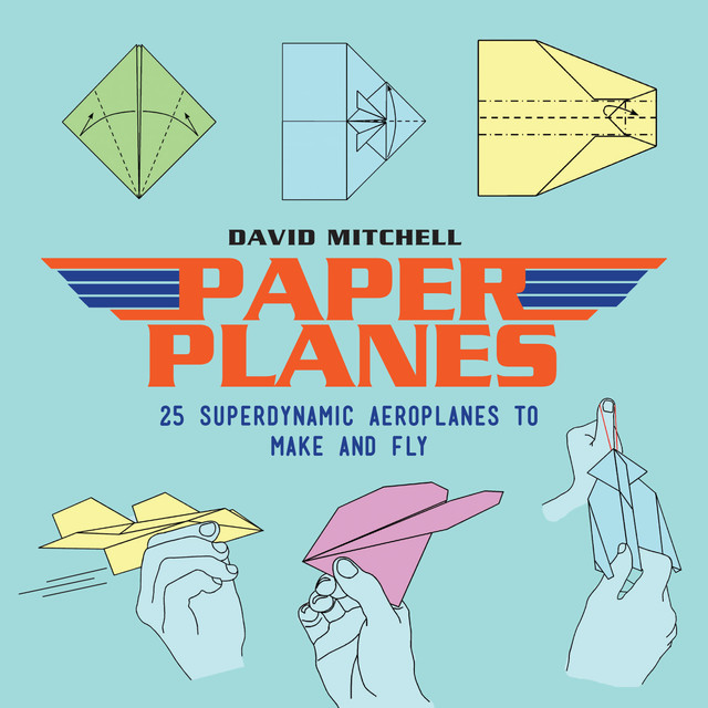 Paper Planes 25, David Mitchell
