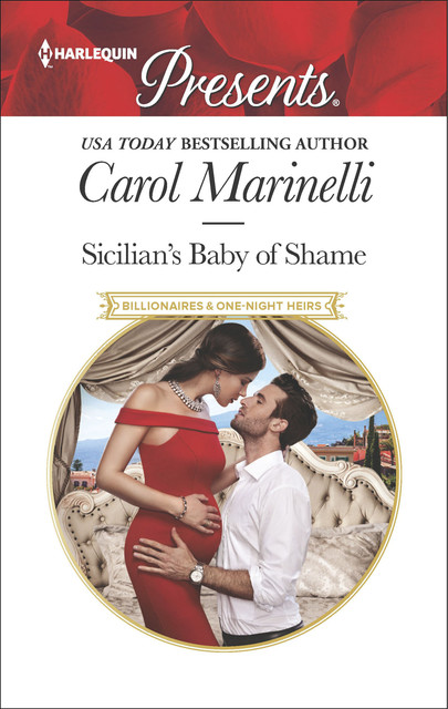 Sicilian's Baby of Shame, Carol Marinelli