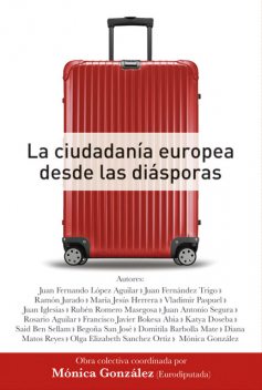La ciudadanía europea desde las diásporas, Mónica González