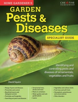 Home Gardener's Garden Pests & Diseases, David Squire