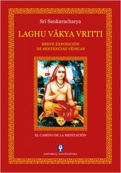 Laghu Vâkya Vritti, Sri Sankaracharya