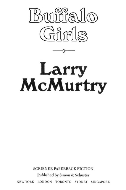 Buffalo Girls, Larry McMurtry