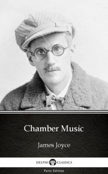 Chamber Music by James Joyce (Illustrated), James Joyce
