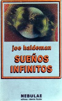 Sueños Infinitos, Joe Haldeman