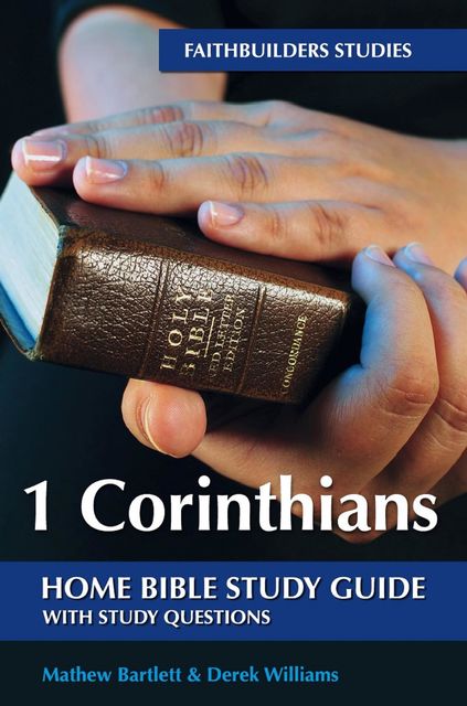 1 Corinthians, Derek Williams, Mathew Bartlett