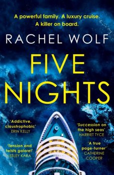 Five Nights, Rachel Wolf