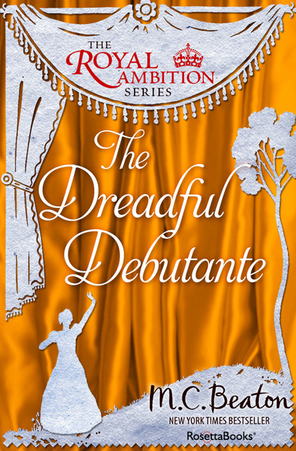 The Dreadful Debutante, M.C.Beaton