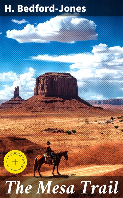 The Mesa Trail, H. Bedford-Jones