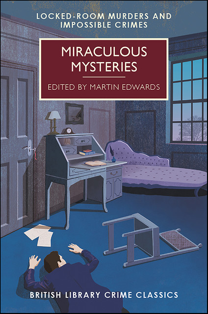 Miraculous Mysteries, Edited by Martin Edwards