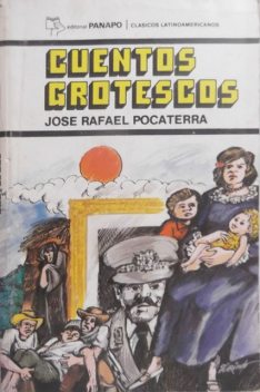 Cuentos grotescos, José Rafael Pocaterra