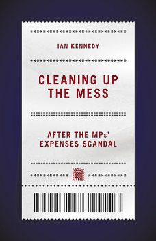 Cleaning Up the Mess, Ian Kennedy
