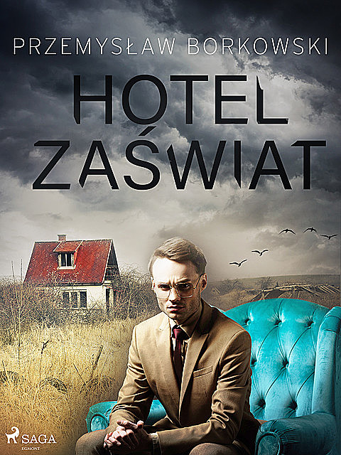 Hotel Zaświat, Przemysław Borkowski