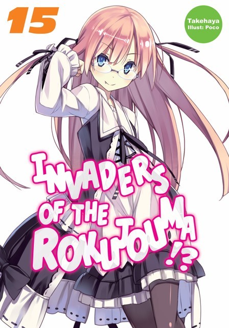 Invaders of the Rokujouma!? Volume 15, Takehaya