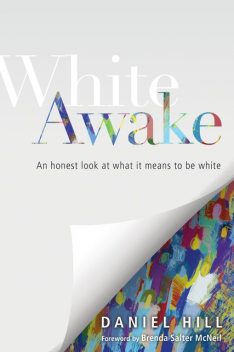 White Awake, Daniel Hill