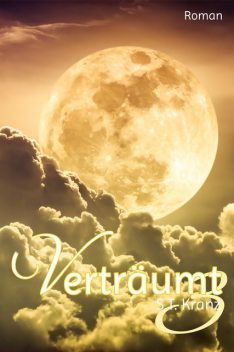 Verträumt 3, S.T. Kranz