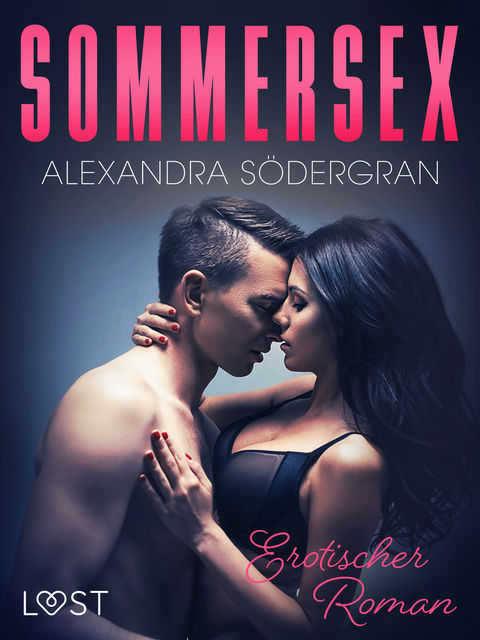 Sommersex – Erotischer Roman, Alexandra Södergran