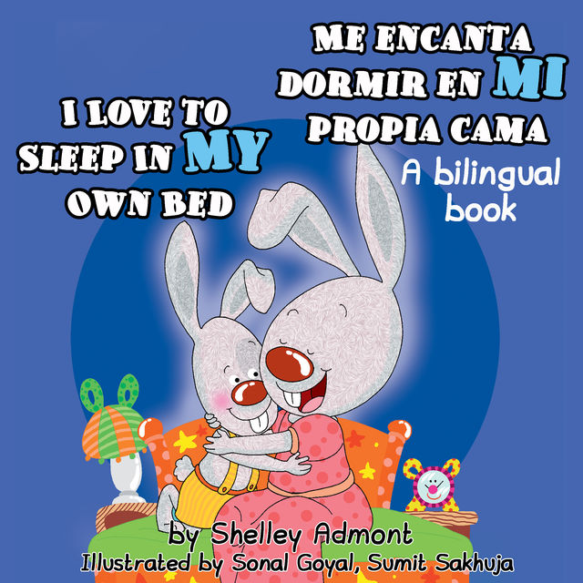I Love to Sleep in My Own Bed Me encanta dormir en mi propia cama, KidKiddos Books, Shelley Admont