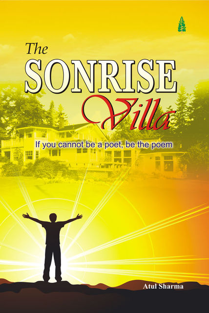 The Sonrise Villa, Atul Sharma