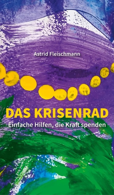 Das Krisenrad, Astrid Fleischmann