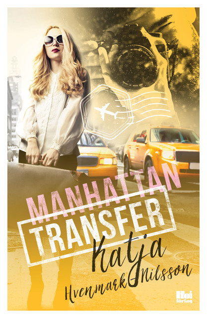 Manhattan transfer, Katja Hvenmark-Nilsson
