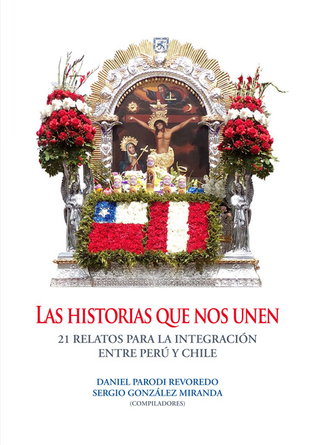 Las historias que nos unen, Daniel Parodi Revoredo, Sergio González Miranda, amp
