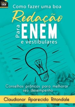 Coleção Para Enem E Vestibulares – Como Fazer Uma Boa Redação Para Enem E Vestibulares, Claudionor Aparecido Ritondale