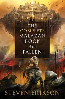 Malazan Book of The Fallen, Steven Erikson