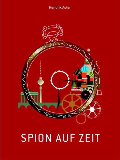 Spion auf Zeit, Hendrik Asten