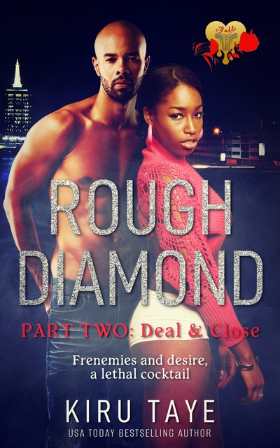 Rough Diamond 2, Kiru Taye