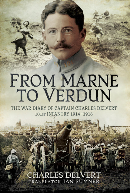 From the Marne to Verdun, Charles Delvert