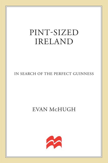 Pint-Sized Ireland, Evan McHugh