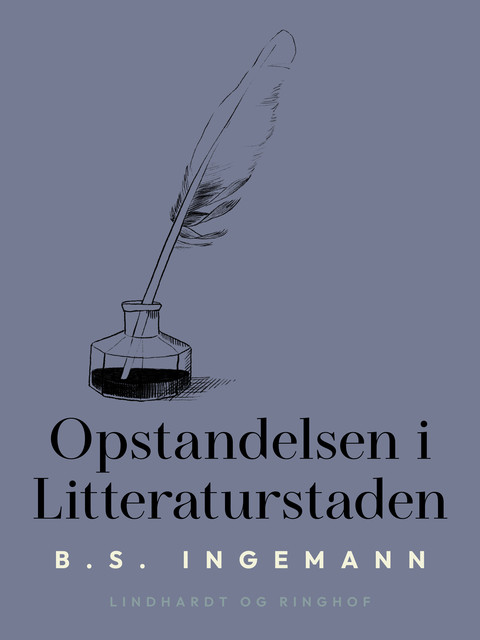 Opstandelsen i Litteraturstaden, B.S. Ingemann