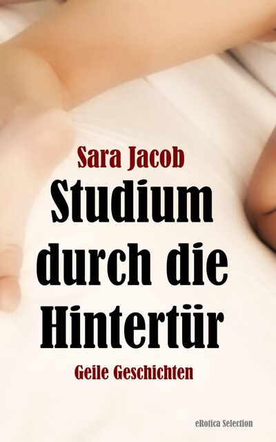 Studium durch die Hintertür, Sara Jacob