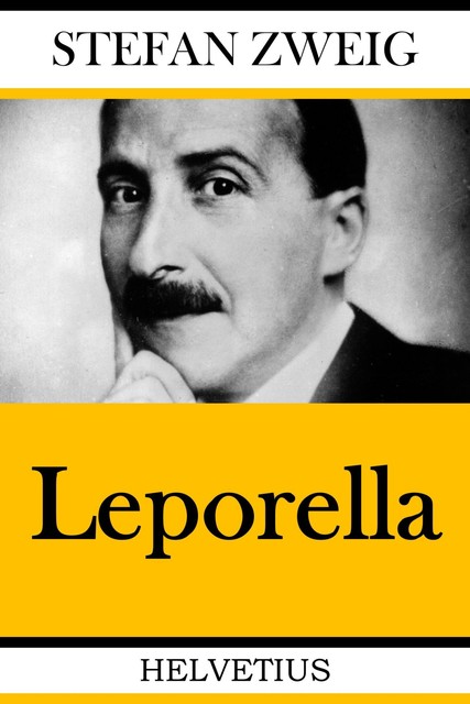 Leporella, Stefan Zweig